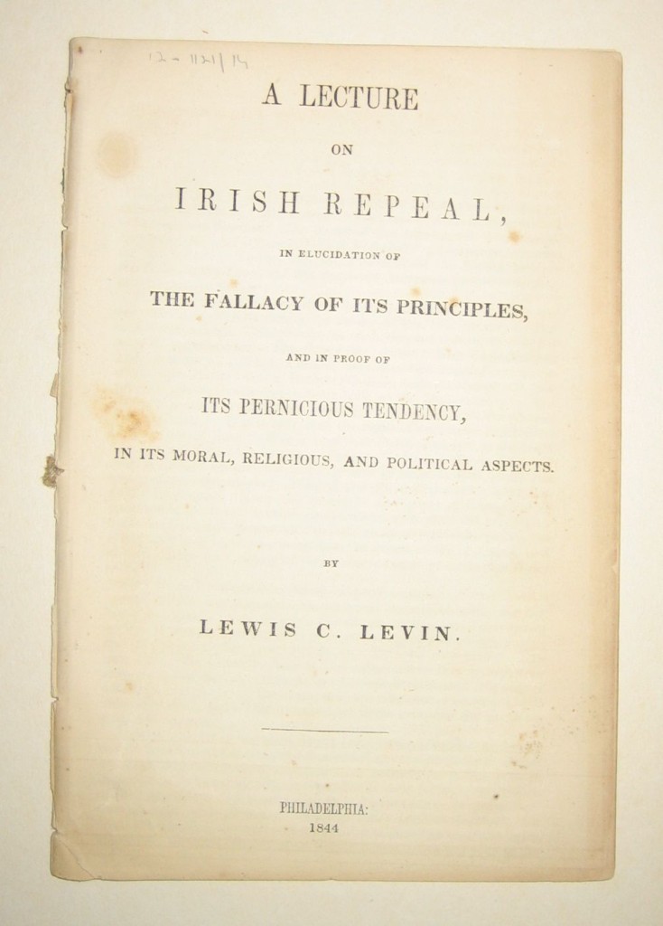 (JUDAICA.) Levin, Lewis C. A Lecture on Irish Repeal,
